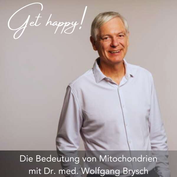 Get happy! Bewusster leben – zufriedener sein.