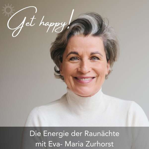 #185 Die Energie der Raunächte – mit Eva- Maria Zurhorst