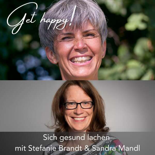 #158 Sich gesund lachen - mit Stefanie Brandt und Sandra Mandl